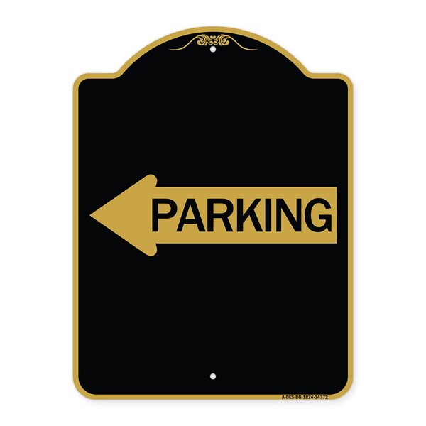 Designer Series Parking W/ Left Arrow, Black & Gold Aluminum Sign, 18" x 24", BG-1824-24372